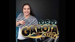 Garota Safada - musica nova - Part. bruno e marrone -         @layanell2