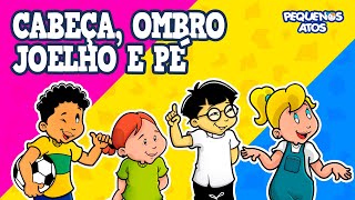 CABEÇA, OMBRO, JOELHO E PÉ - Head Shoulders Knees And Toes - Pequenos Atos