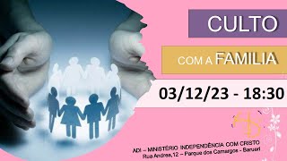 Celebrando a Deus no Culto com a Família