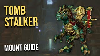 Tomb Stalker - Mummy Raptor Mount Guide WoW