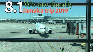 8.1  We are family trip to jamaica 2019 , travel Vlog ShortClips🎥🇯🇲pt1