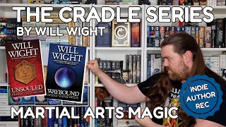 The Cradle Series & Unsouled by Will Wight - Martial Arts Magic