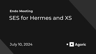 Endo Sync: SES for Hermes and XS