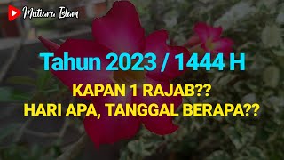 Kapan Bulan Rajab 2023, Awal 1 Rajab 1444 H Tahun 2023 Jatuh Tanggal Berapa Bulan Apa