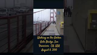 Walking on the Golden Gate Bridge, San Francisco in 2010 #goldengatebridge #sanfrancisco #2010