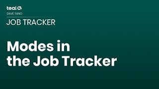 Modes in the Job Tracker - Job Tracker