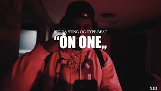 [NEW] Rio Da Yung Og Type Beat "On One" (ft. Babyfxce E & YSR Gramz) | Flint Type Beat | @xiiibeats