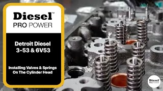 Installing Valves & Springs On Detroit Diesel 353 & 6V53 Cylinder Heads