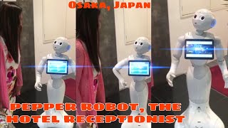 OSAKA,JAPAN | Talking with PEPPER the Hotel Receptionist Robot | Family Vacation in JAPAN #Shorts