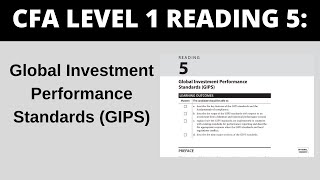 Global investment Performance Standards (GIPS) - CFA Reading 5 Level 1