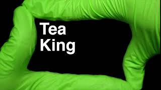 How to Pronounce Tea King