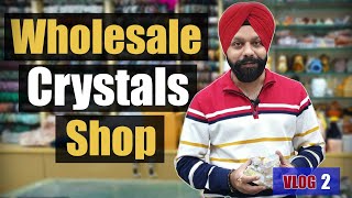 Reiki Crystal Products -Wholesale Crystals Shop in Delhi | Vlog 2