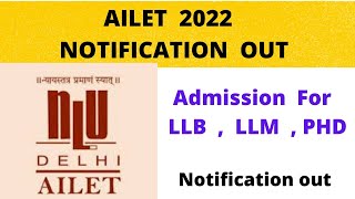 AILET 2022  Notification Out| NLU Delhi LLB LLM PHD Entrance test| Apply Now #ailet2022 #nludelhi