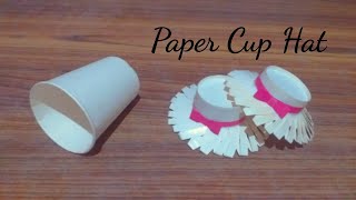 DIY Paper Cup Hat| How To Make Hat @DIYHandmadeIdeas