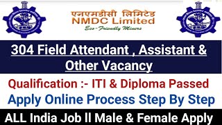 NMDC Recruitment 2021 ll Apply Online 30 Junior Assistant, Senior Assistant & Other Vacancy ll