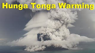 Tonga Eruption Blasted Unprecedented Amount Of Water Into Stratosphere - MAY CAUSE GLOBAL WARMING?