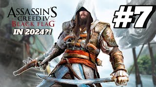 Finally trying Assassin's Creed IV Black Flag in 2024 | Episode #7