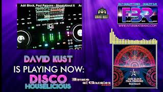 David Kust - DISCOHOUSELICIOUS LIVE SHOW 04-11-23