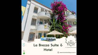 La Brezza Suite & Hotel