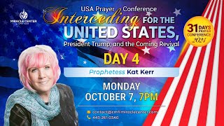 31 Days USA Prayer For President Trump: Day 4 // Prophetess Kat Kerr