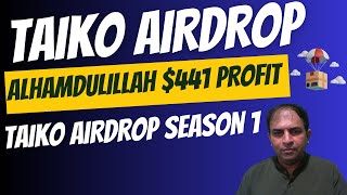 Taiko Airdrop|Alhamdulillah $441 | Taiko Airdrop Season 1