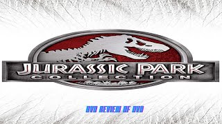 DVD Review of Jurassic Park Collection