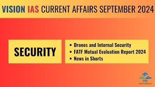 September 2024 | Vision IAS Current Affairs | Monthly Current Affairs | Security