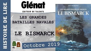 HISTOIRE DE LIRE #2 :  Les Grandes Batailles Navales - Le Bismarck (Éditions Glénat)