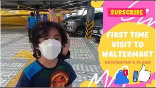 WalterMart First Visit