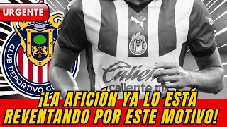 🔴😱¡MIRA ESO! Acaba de llegar a Chivas y la afición ya lo está reventando por este motivo