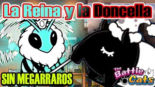 La Reina y la Doncella | Sin Megarraros (No Ubers) | The Battle Cats