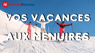 Vos vacances aux Menuires