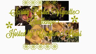 Spring Chicken Basket Vignette | Farmhouse Vignette Tutorial and Decor