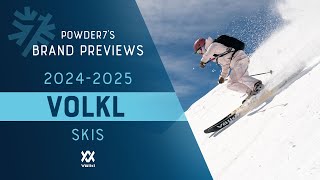 2024-2025 Volkl Skis + Marker Bindings Preview | Powder7