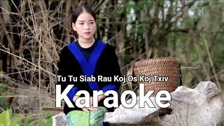 Tu Tu Siab Rau Koj Os Koj Txiv Karaoke - Qab Zib