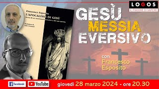 GESU' MESSIA EVERSIVO