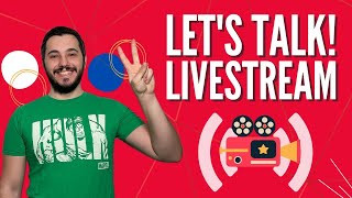 Let's Chat Livestream - Just Hanging Out with You Awesome People