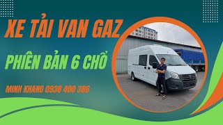 SIÊU PHẨM XE TẢI VAN GAZ 6 CHỔ | PHIÊN BẢN XE TẢI VAN MỚI 2023 | VỪA CHỞ NGƯỜI VỪA CHỞ HÀNG