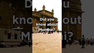 Did you know about Mumbai? #shorts #mumbai