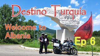 Destino Turquía en moto - Episodio 6: Welcome to Albania