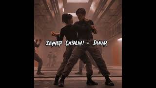 Zeynep Casalini - Duvar (speed up)