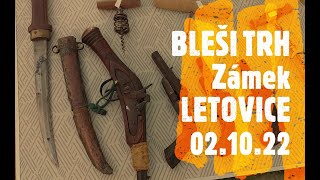 BLEŠI TRH Zámek LETOVICE  02.10.2022   Přijďte prodat nebo koupit téměř cokoliv!