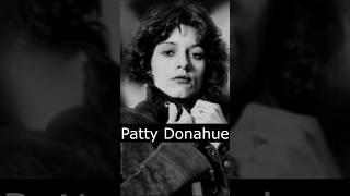 The Life and Death of Patty Donahue