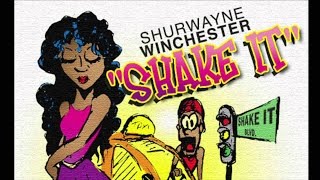 shurwayne winchester - shake it