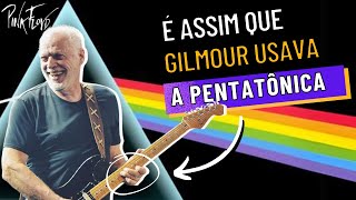 A PENTATÔNICA a lá PINK FLOYD: Depois de Aprender Isso, Eu Revolucionei Meu Jeito de TOCAR GUITARRA!