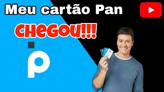 Meu cartão de  crédito da conta digital Pan chegou!!!