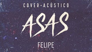 ASAS - LUAN SANTANA (Cover Felipe Silva)