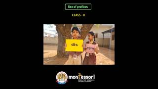 #Montessorigroupofschools #prefixes #englishgrammer