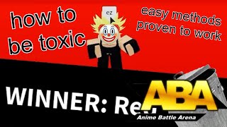 How to be Toxic in Anime Battle Arena (ABA)