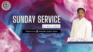 🔴  LIVE | Sunday Online Service | 21 MAY 2023 | Bethesda Church | Pas G.Mojesh